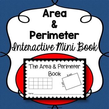 The perimeter of a circle or an ellipse is called its circumference. Area and Perimeter Interactive Math Mini Book by Morning Bell Creations