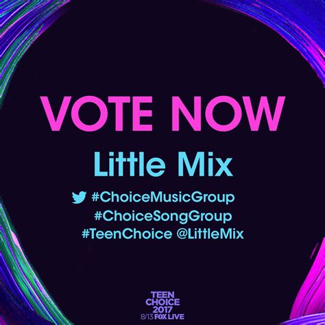 little mix on twitter the girls are nominated in this year s teenchoice awards 😍 voting