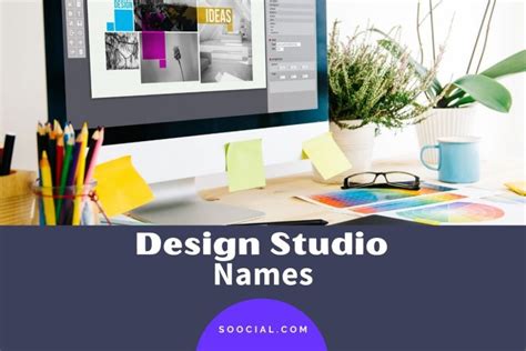 381 Design Studio Name Ideas That Get You Noticed Soocial