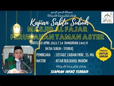 Live Kajian Sabtu Subuh Masjid Al Fajar Taman Aster YouTube