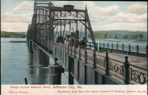 Bridge Across Missouri River Jefferson City Mo Postcard