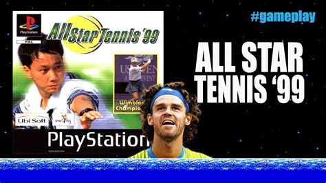 All Star Tennis 99 Ps1 Gameplay Youtube