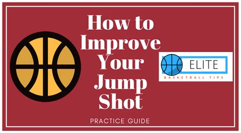 How To Improve Your Jump Shot Practice Guide ⋆