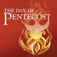The Day of Pentecost | St. Luke in the Fields Church