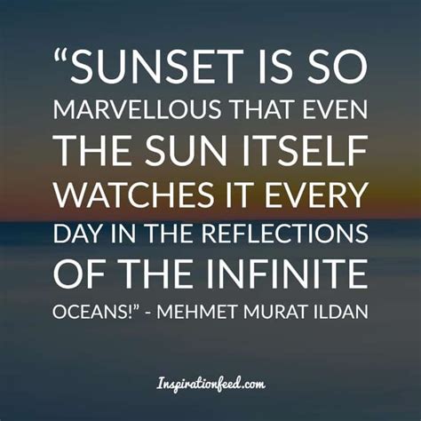 130 Amazing Sunset Quotes That Prove How Beautiful The World Is Inspirationfeed Sunset