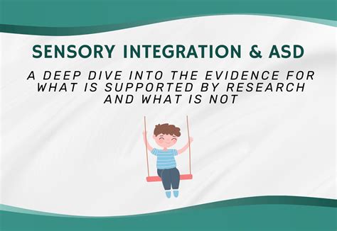 Evidence Based And Supported Sensory Integration Interventions For Autism