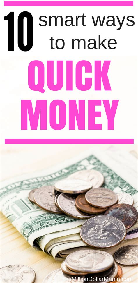 10 Smart Ways To Make Quick Money Make Quick Money Quick Cash Fast