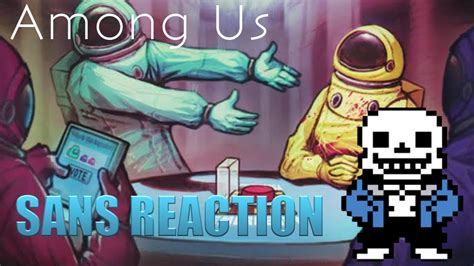 Sans Aureaction Among Us Youtube