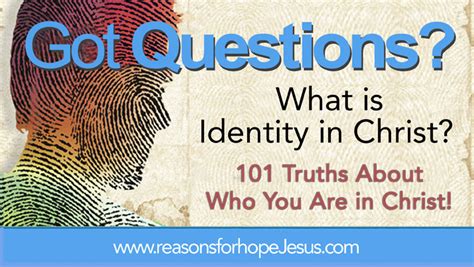 What Is Identity In Christ 101 Truths About Who You Are In Christ