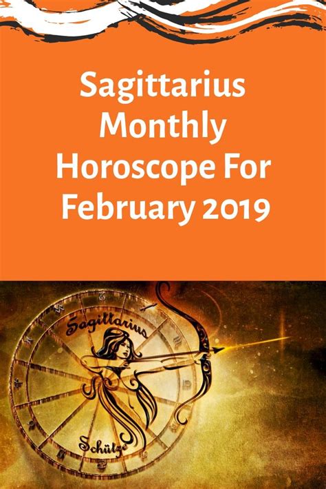 Sagittarius Monthly Horoscope For February 2019 Sagittarius Monthly