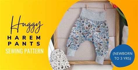 Huggy Harem Pants Sewing Pattern Newborns To 3yrs Sew Modern Kids
