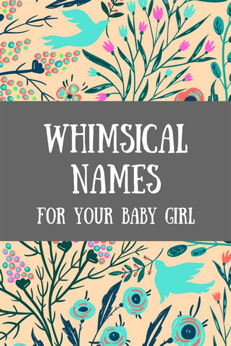 Whimsical Names For Your Baby Girl Wehavekids