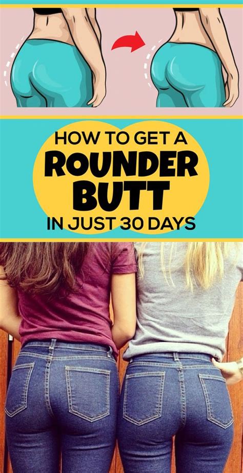 How To Make Your Butt Rounder And Bigger Naturally Healthy Lifestyle