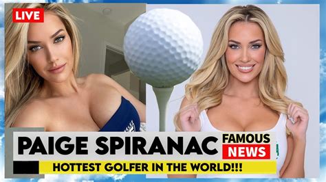 Who Is Paige Spiranac Sexiest Woman Alive On The Maxims Hot