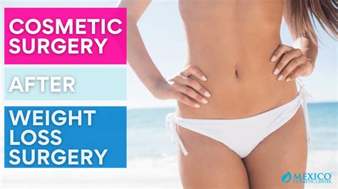 Excess Skin Removal Mexico Bariatric Center