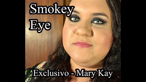 Tutorial Smokey Eye Exclusivo Mary Kay Youtube