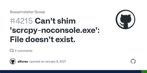 Can T Shim Scrcpy Noconsole Exe File Doesn T Exist Issue 4215
