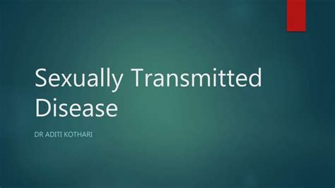 Sexually Transmitted Disease Ppt