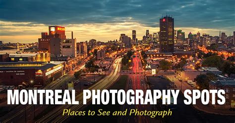 Montreal Photography Spots - PhotoTraces
