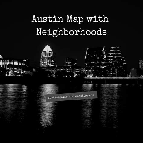 Austin Map With Neighborhoods Interactive Austin Neighborhood Maps