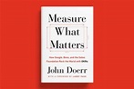 John Doerr's Measure What Matters is available to order | Kleiner ...
