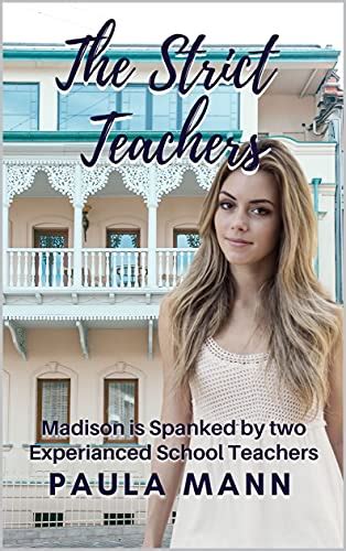 the strict teachers madison is spanked by two experienced teachers the madison hunter strict