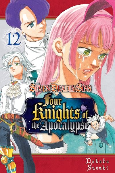 The Seven Deadly Sins Four Knights Of The Apocalypse 12 By Nakaba Suzuki Penguin Books Australia