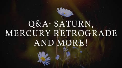Qanda On Saturn Mercury And More Youtube
