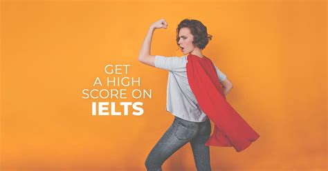 Get A High Score On The IELTS Exam Following These Tips