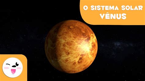 Vênus o planeta do amor O Sistema Solar em 3D para crianças YouTube