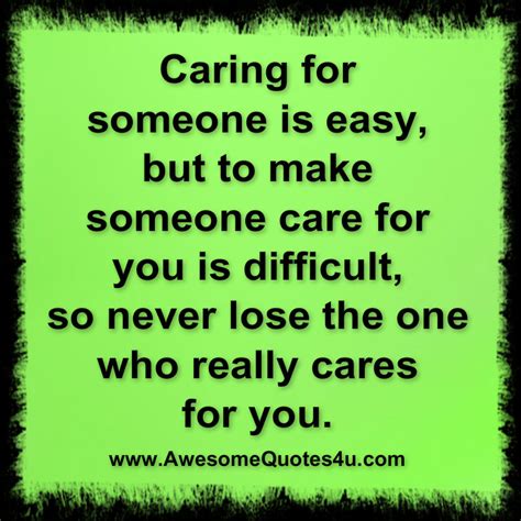 Caring For Someone Special Quotes Quotesgram