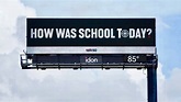 HOW WAS SCHOOL TODAY? For Freedoms Artist Billboard Campaign by Stuart ...
