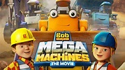 Bob the Builder™: Mega Machines - The Movie (US) [HD] 2017 - YouTube