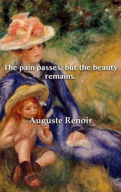 Pierre Auguste Renoir Artist Quotes Renoir Pierre Auguste Renoir