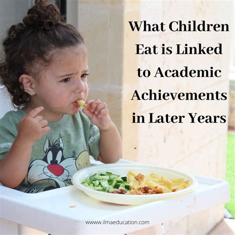 Ilma Education What Children Eat Is Linked To Academic Achievements In