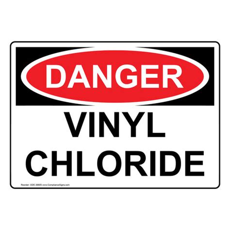 Osha Sign Danger Vinyl Chloride Process Hazards