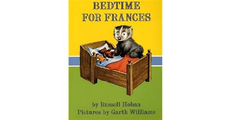 Bedtime For Frances By Russell Hoban