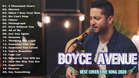 Boyce Avenue Playlist The Best Acoustic Covers Of Popular Songs 2020