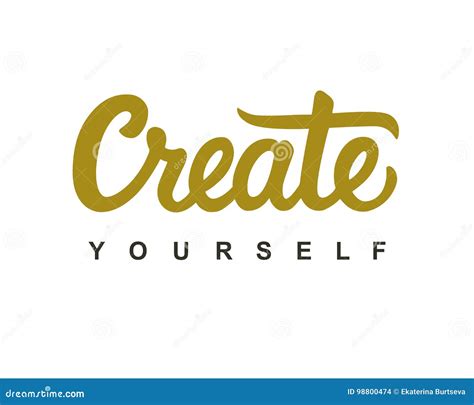 Create Yourself Modern Calligraphy Stock Vector Illustration Of Print