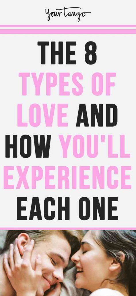 There Are 8 Types Of Love — Which One Are You In Types Of Love