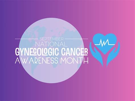 Premium Vector National Gynecologic Cancer Awareness Month Advocates