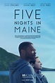 Five Nights in Maine (2016) Pictures, Trailer, Reviews, News, DVD and ...