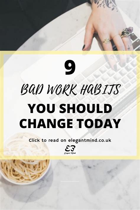 9 Bad Work Habits To Change Today To Improve Your Wellbeing And