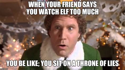 Image Tagged In Buddy The Elf Imgflip