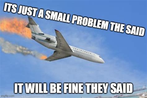 Crashing Plane Imgflip