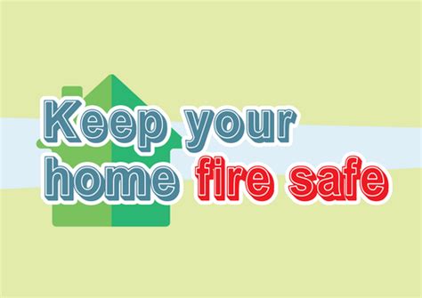 Fire Services Department Keep Your Home Fire Safe