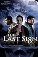 The Last Sign (2005) - Posters — The Movie Database (TMDB)