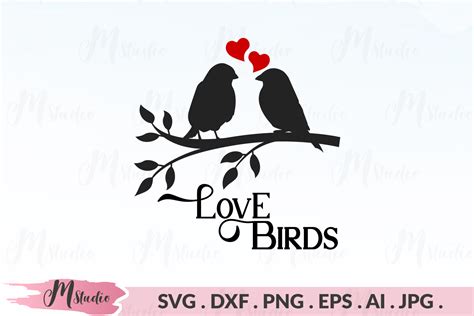 Love Birds Svg 179171 Cut Files Design Bundles