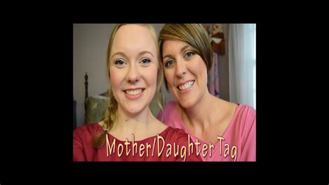 mother daughter tag youtube
