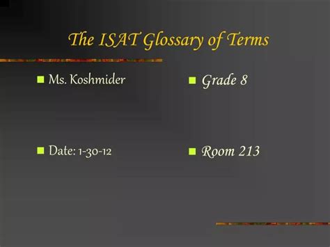 Ppt The Isat Glossary Of Terms Powerpoint Presentation Free Download